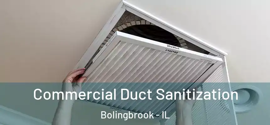  Commercial Duct Sanitization Bolingbrook - IL