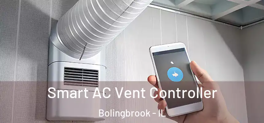 Smart AC Vent Controller Bolingbrook - IL